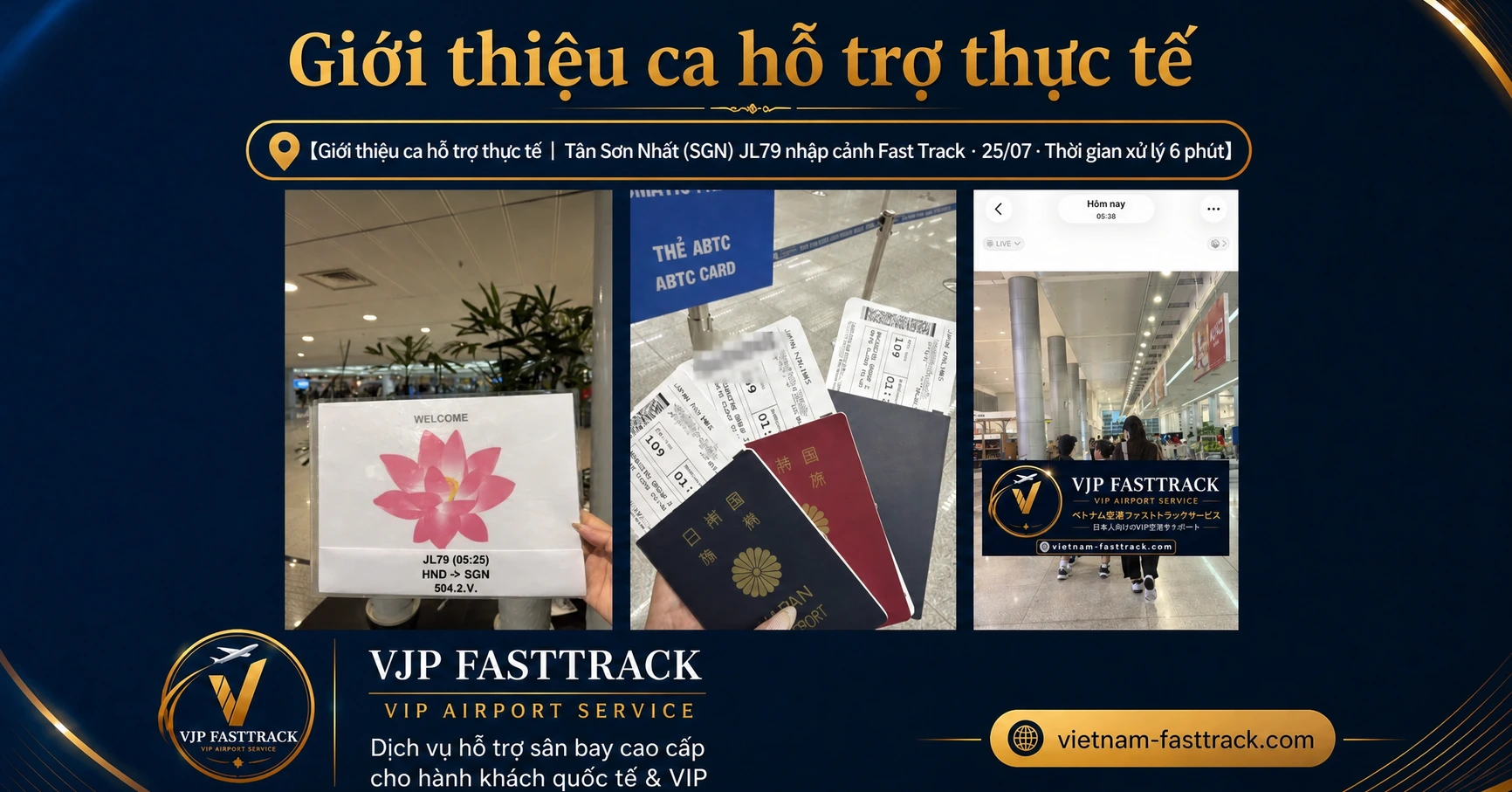 JL79 | Case Fast Track nhập cảnh Tân Sơn Nhất · 25/07 · 6 phút